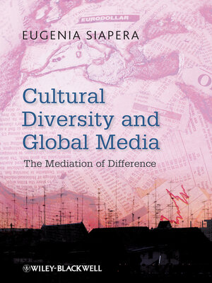 cover image of Cultural Diversity and Global Media